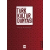 Gelenekten Geleceğe Türk Kültür Dünyası - Makaleler-İncelemeler