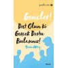 Gençler, Dost Olun Ki, GerçekDostu Bulasınız! - Gençlik Serisi 13