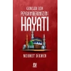 Gençler İçin Peygamberimizin Hayatı