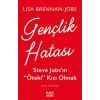 Gençlik Hatası - Steve Jobs’ın Öteki Kızı Olmak