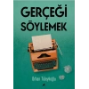 Gerçeği Söylemek