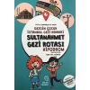 Gezgin Çocuk İstanbul Gezi Rehberi - Sultanahmet Gezi Rotası