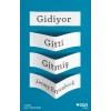 Gidiyor, Gitti, Gitmiş