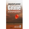 Gitme  Dönmezsin