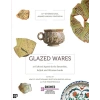 Glazed Wares as Cultural Agents in the Byzantine, Seljuk, and Ottoman Lands