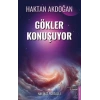 Gökler Konuşuyor (Gözden Geçirilmiş)