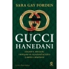 Gucci Hanedanı: Cinayet, Delilik, İhtişam ve Açgözlülüğün Çarpıcı Hikâyesi