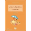 Güneş, Kumsal ve Deniz
