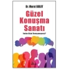 Güzel Konuşma Sanatı;Neden Güzel Konuşamıyoruz?    