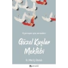 Güzel Kuşlar Mektebi