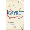 Ha Gayret, Başaracaksın! / Erdem Hikayeleri