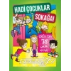 Hadi Çocuklar Sokağa!