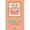 Hadis I-II