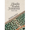 Hadis Tespit Yöntemi  Hadis Usulü