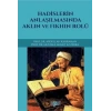 Hadislerin Anlaşılmasında Aklın ve Fıkhın Rolü