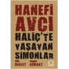 Haliçte Yaşayan Simonlar  Dün Devlet Bugün Cemaat
