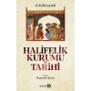 Halifelik Kurumu ve Tarihi
