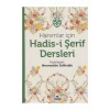 Hanımlar İçin Hadis-i Şerif Dersleri (Ciltli)