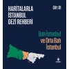 Haritalarla İstanbul Gezi Rehberi