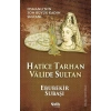 Hatice Tarhan Valide Sultan