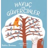 Havuç ve Güvercinler