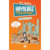 Hayalbaz’ın Maceraları 3 - Yazının Evrimi
