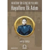 Hayallere İlk Adım - Atatürk’ün Gençlik Yılları