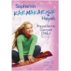 Hayallerim Gerçek Oldu! / Sophienin Karmakarışık Hayatı 3