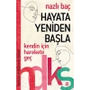 Hayata Yeniden Başla - Hayatınızı Değiştirecek Kitaplar Serisi