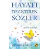 Hayatı Değiştiren Sözler