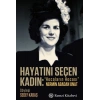 Hayatını Seçen Kadın