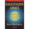 Hayatınızın Amacı