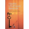 Hayatta Umulmayanı Beklemek
