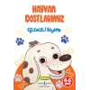 Hayvan Dostlarımız - Eğlenceli Boyama