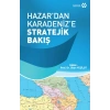 Hazardan Karadenize Stratejik Bakış