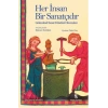 Her İnsan Bir Sanatçıdır  Geleneksel Sanat Felsefesi Okumaları