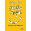 Hey Ben Yanlık