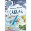Heyecan Verici Uçaklar - Bu Nasıl Olabilir?