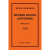Hikayeler 1 - Meydan Ortaya Çıktığında