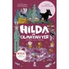 Hilda ve Olmayan Yer