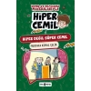 Hiper Cemil 8 - Hiper Değil Süper Cemil