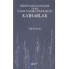 Hıristiyanlığın Lanetlileri ya da Günah Yaşamın Günahkarları Katharlar