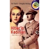 Hitlerin Kadınları - Adolf Hitlerin Aşk Hayatı
