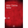 Hitler Üzerine Notlar