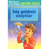 Hoş Geldiniz Uzaylılar