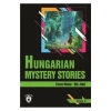 Hungarian Mystery Stories - Stage 3