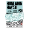 Hunların Hayatı