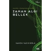 Husserl Fenomenolojisinde Zaman Algı Bellek