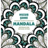 Huzur Şehri - Mandala (Büyükler İçin Boyama)