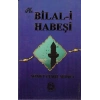 Hz. Bilal-i Habeşi